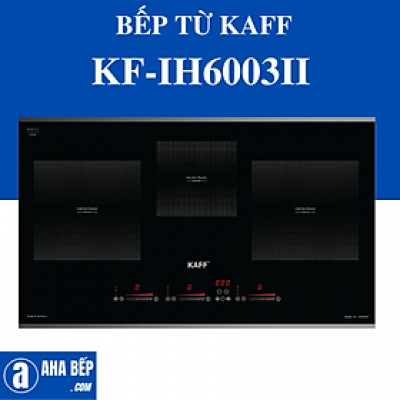 BẾP TỪ KAFF KF-IH6003II. Hàng Chính Hãng