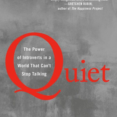 Quiet: The Power Of Introverts In A World That Can
