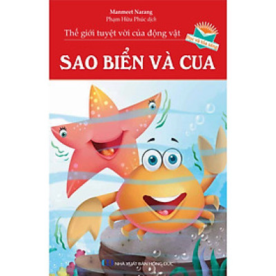 Thế Giới Tuyệt Vời Của Động Vật - Sao Biển Và Cua