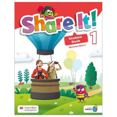 Sách ngoại văn: Share It! Level 1 Student Book With Sharebook And Navio App