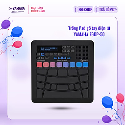 Trống Pad gõ tay điện tử YAMAHA FGDP-50 - Bảo hành chính hãng 12 tháng