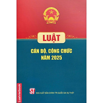  Luật Cán Bộ, Công Chức Năm 2025