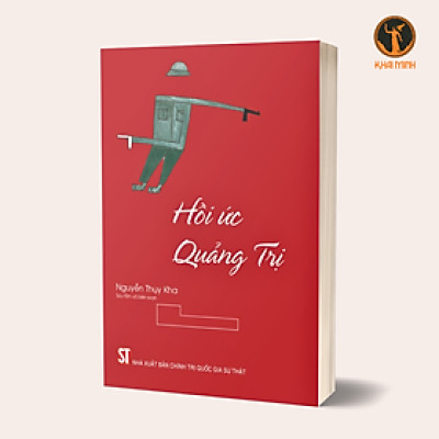 Hồi Ức Quảng Trị - Nguyễn Thụy Kha (sưu tầm & biên soạn)