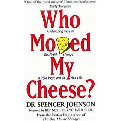  Who Moved My Cheese