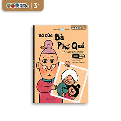 Truyện Ehon bé 3-4-5 tuổi - Bà của bà phí quá 