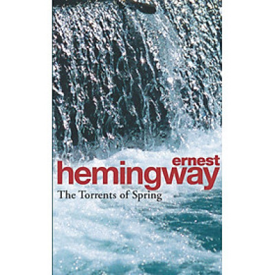 Sách - The Torrents Of Spring by Ernest Hemingway - Fiction/ Classics/ Literature in English