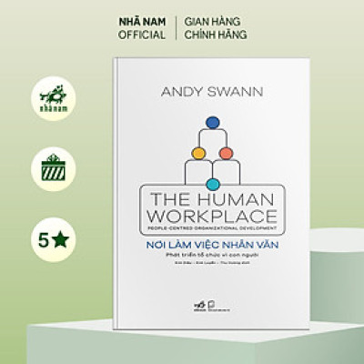 Sách - Nơi làm việc nhân văn - Nhã Nam Official