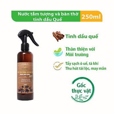 Nước tắm tượng phật, lau bàn thờ tinh dầu quế Peace Mass 250ml
