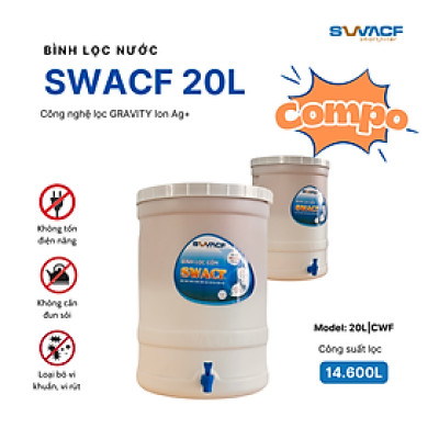 Compo 2 bình lọc nước uống trực tiếp SWACF 20L | CWF, lõi lọc 10L, tốc độ lọc 2-4 lít/giờ, giữ khoáng thiết yếu