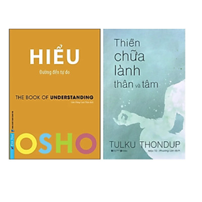 Combo 2Q Sách Tôn Giáo - Tâm Linh : Osho - Hiểu - Đường Đến Tự Do + Thiền Chữa Lành Thân Và Tâm (Tái Bản 2020)