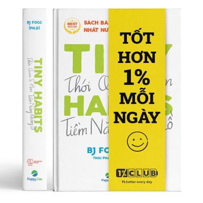 Sách Tiny Habits : Thói quen tí hon - Tiềm năng khổng lồ - Happy Live