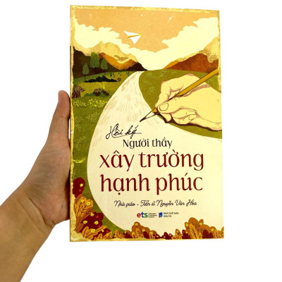Hồi Ký Người Thầy Xây Trường Hạnh Phúc