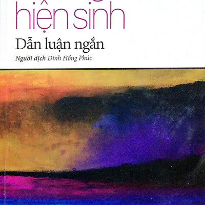 Chủ Nghĩa Hiện Sinh - Dẫn Luận Ngắn