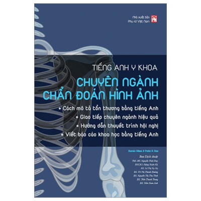 Tiếng Anh Y Khoa - Chuyên Ngành Chẩn Đoán Hình Ảnh