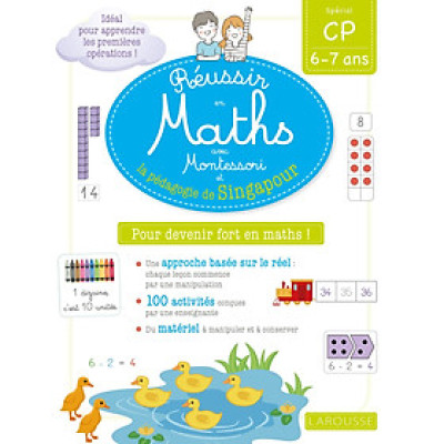 Sách luyện kĩ năng tiếng Pháp - Reussir En Maths Avec Montessori Et La Pedagogie De Singapour Cp 