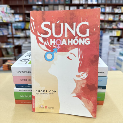 Súng Và Hoa Hồng