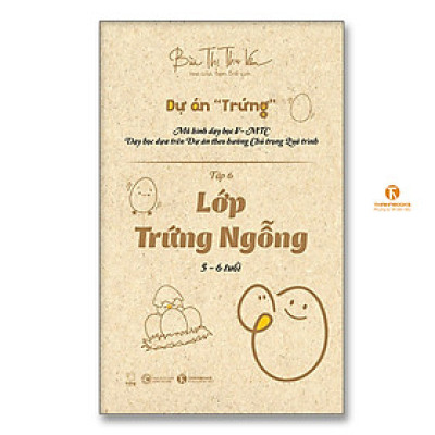 Lớp Trứng Ngỗng (5 – 6 tuổi) - Tập 6