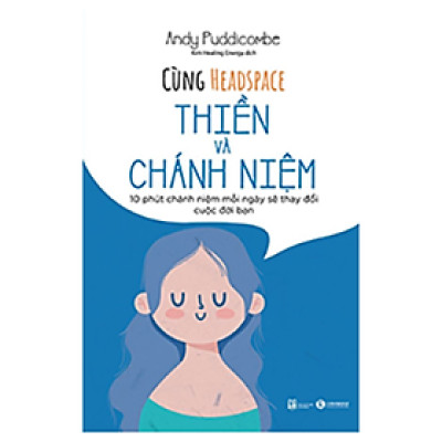 Cùng Headspace: Thiền Và Chánh Niệm