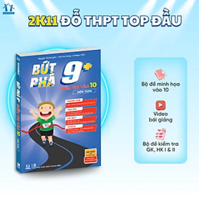 [Lớp 9 chương trình mới] Sách Bứt phá 9+ điểm thi vào 10 môn Toán - Tổng ôn và luyện đề - HOCMAI