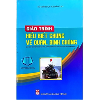 Sách - Giáo Trình Hiểu Biết Chung Về Quân, Binh Chủng (DN)