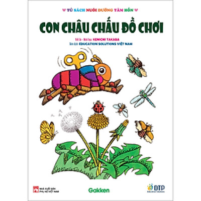 Con châu chấu đồ chơi - Tủ sách nuôi dưỡng tâm hồn
