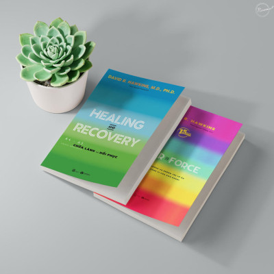 Healing and Recovery - Chữa lành và Hồi phục - David R. Hawkins, M.D., Ph.D - Phạm Nguyên Trường dịch - (bìa mềm)