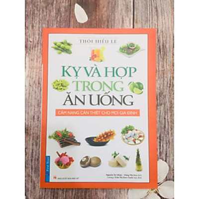 Kỵ Và Hợp Trong Ăn Uống 