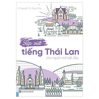 Tập Viết Tiếng Thái Lan Cho Người Mới Bắt Đầu