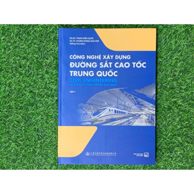 Sách - (Combo 2 tập) Công Nghệ Xây Dựng Đường Sắt Cao Tốc Trung Quốc - NXB Xây Dựng (XD-AL)