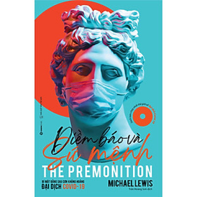 Điềm Báo Và Sứ Mệnh (Bí Mật Đằng Sau Cơn Khủng Hoảng Đại Dịch Covid -19)