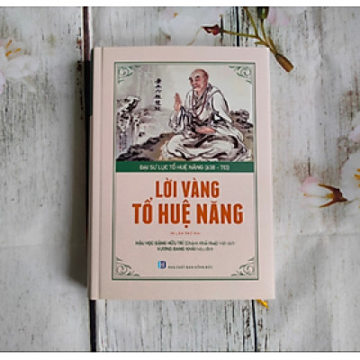 Lời vàng Tổ Huệ Năng (Bìa Cứng)