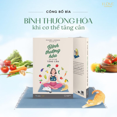 Bình Thường Hóa Khi Cơ Thể Tăng Cân - Bản Quyền