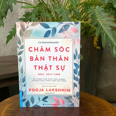 Sách - Chăm Sóc Bản Thân Thật Sự - Real Self-care
