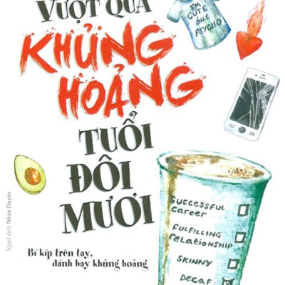 Cẩm Nang Sinh Tồn Cho Bạn Trẻ - Vượt Qua Khủng Hoảng Tuổi Đôi Mươi