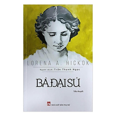 Sách - Bà Đại Sứ - NXB Phụ Nữ