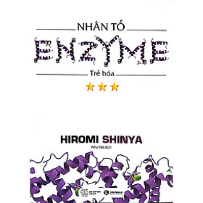 Nhân Tố Enzyme - Trẻ Hóa (Tái Bản 2018)