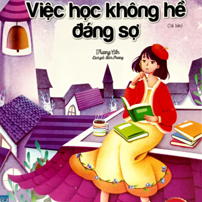 Nhật Ký Trưởng Thành Của Đứa Trẻ Ngoan - Việc Học Không Hề Đáng Sợ (Tái Bản 2023)