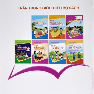 Bài Tập Tiếng Việt Cơ Bản Và Nâng Cao 3 - Tập 2 (Theo Chương Trình Giáo Dục Phổ Thông 2018)
