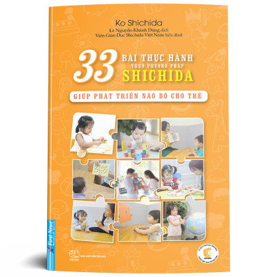 33 Bài Thực Hành Giúp Phát Triển Não Bộ Cho Trẻ Theo Phương Pháp Shichida