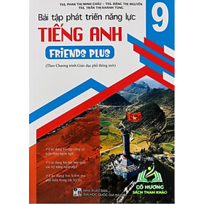 Bài Tập Phát Triển Năng Lực Tiếng Anh 9 (Dùng Kèm Friends Plus)