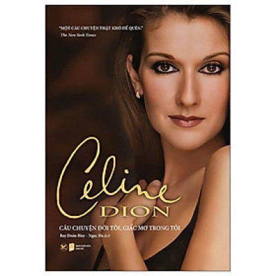 Celine Dion - Câu Chuyện Đời Tôi, Giấc Mơ Trong Tôi