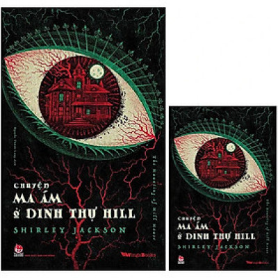 Chuyện Ma Ám Ở Dinh Thự Hill - The Haunting Of Hill House [Tặng Kèm Postcard] - Shirley Jackson