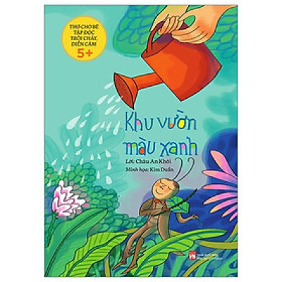 Thơ Cho Bé Tập Đọc Trôi Chảy Diễn Cảm - Khu Vườn Màu Xanh
