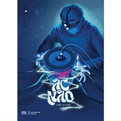 Sách - Ác não, tác giả Long Vĩ Bình