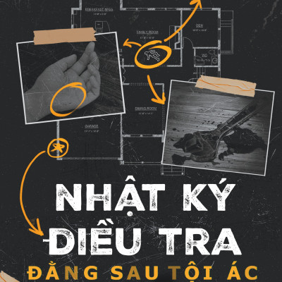Nhật Ký Điều Tra - Đằng Sau Tội Ác