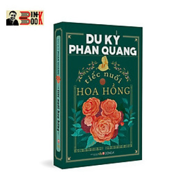 DU KÝ PHAN QUANG - TIẾC NUỐI HOA – bìa mềm minh họa màu – Đông A