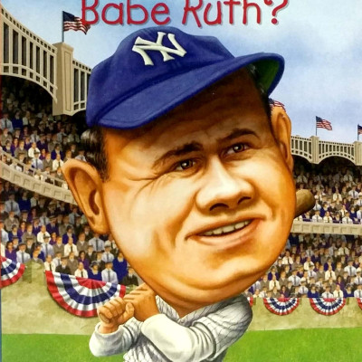 Who Was Babe Ruth?