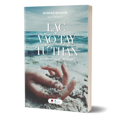 Lạc Vào Tay Tử Thần - Robert Kolker - Nguyễn Minh Anh dịch - (bìa mềm)