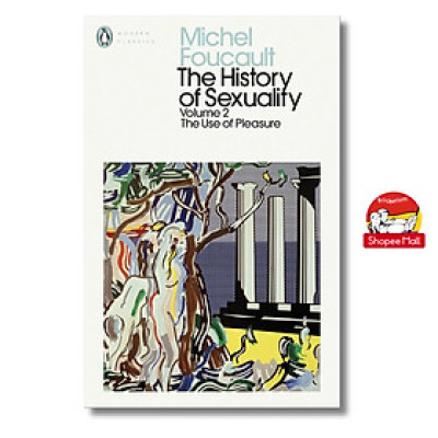 Sách - The History of Sexuality: Volume 2: The Use of Pleasure (Penguin Modern Classics)
