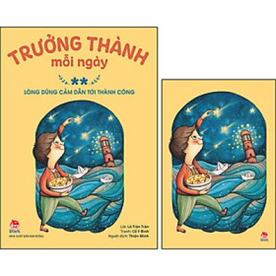 Trưởng Thành Mỗi Ngày - Tập 2: Lòng Dũng Cảm Dẫn Tới Thành Công. [Tặng kèm Postcard] (Tái Bản 2022)